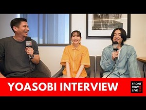 YOASOBI (夜遊び) Interview | First US Show, Head In The Clouds, “Idol” & Creative Process