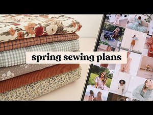 What I'm Excited To Make For Spring + New Fabric Finds! | My Spring Sewing Plans