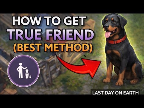 How I FINALLY Got TRUE FRIEND 🐕🔥 (Best Method!) | Last Day on Earth