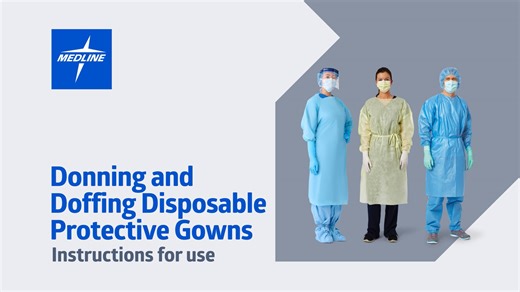 Donning and Doffing Methods for Disposable Gowns - Instructions for use