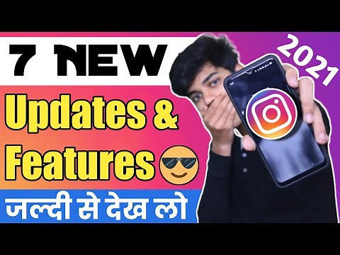 7 NEW INSTAGRAM UPDATES AND FEATURES 2021 | INSTAGRAM TIPS AND TRICKS 2021