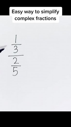 Simplify Complex Fractions: Quick Math Hack