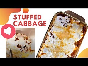 How to make Stuffed Cabbage - Simple and Yummy Stuffed Cabbage Recipe