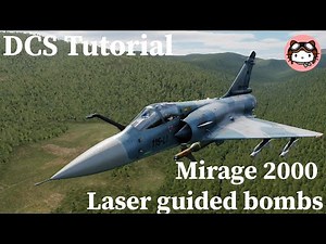 DCS M2KC Tutorial - Laser Guided Bombs