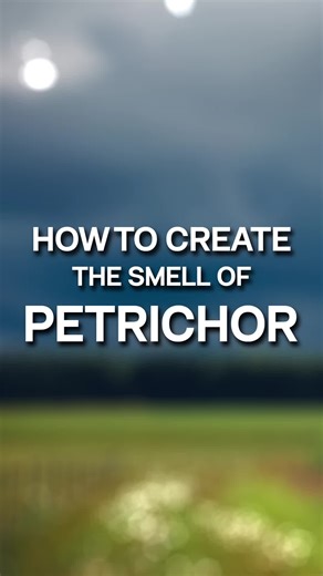 Creating the Aroma of Petrichor from Scratch