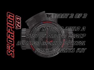 VZ61 SKORPION build from parts kit (2of3) magazine & bolt catches + rear sight