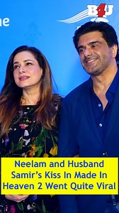 Neelam Kothari and husband Samir Soni’s kiss in Made In Heaven 2 went quite viral #neelamkothari #SamirSoni #bollywoodactress #bollywoodhot #bollywoodvideos #madeinheaven | B4U Entertainment