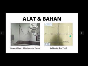 Uji Kolimasi dan Iluminasi pada Pesawat Sinar - X Radiografi Umum