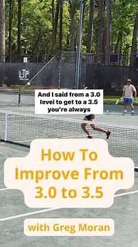 How To Improve From 3.0 to 3.5 with Greg Moran | #tennis #doubles