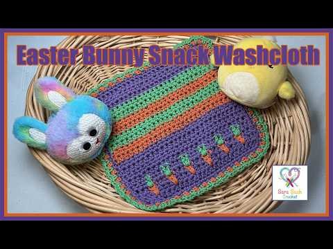 Learn To Crochet The Easter Bunny Snack Washcloth Crochet Pattern