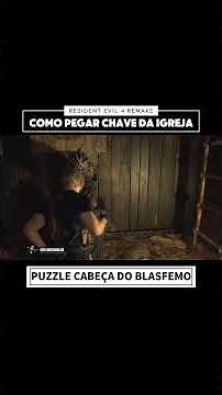 ⭕#RE4 REMAKE | TUTORIAL: Como Pegar a Chave da Igreja + Puzzle Cabeça do Blasfemo (Rápido)