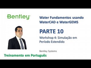 WaterGEMS/WaterCAD Fundamentos Parte 10: Workshop 4: Simulação em Período Estendido