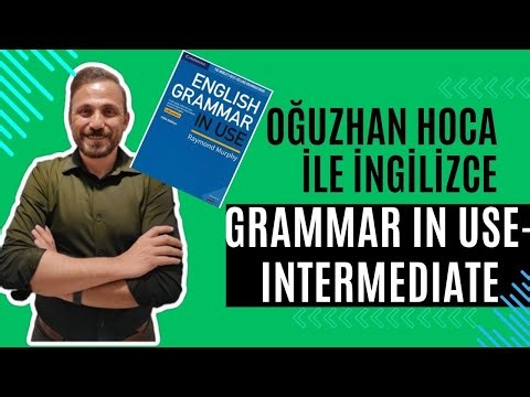 Oğuzhan Hoca ile Essential Grammar In Use Intermediate-45(it is said/he is said to...supposed to)