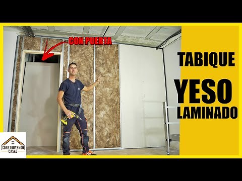 🔶 TABIQUE YESO LAMINADO 🔶 INSTALACIÓN COMPLETA PASO a PASO (Pladur, Drywall, Carton yeso) 2021