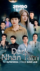 🎥 TRAILER CHÍNH THỨC: DARK NHÂN TÂM 🕹 Bạn đã sẵn sàng bước vào những góc khuất của tâm hồn con người? Trailer chính thức của Dark Nhân Tâm đã ra mắt với những hình ảnh kịch tính, đầy bất ngờ và không kém phần căng thẳng! 💔 Những mối quan hệ phức tạp, những bí mật bị chôn giấu, những quyết định đưa cuộc đời vào vòng xoáy của sự thật và dối trá... ⚡ Xem ngay Trailer để cảm nhận bầu không khí hồi hộp mà Dark Nhân Tâm mang đến! Cuộc hành trình đầy nghẹt thở này sẽ làm bạn không thể ngồi yên! 🗓 C