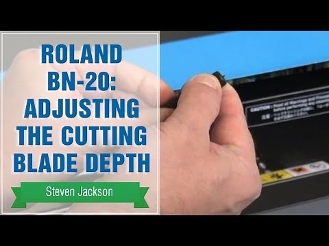 Roland BN-20: Adjusting the Cutting Blade Depth