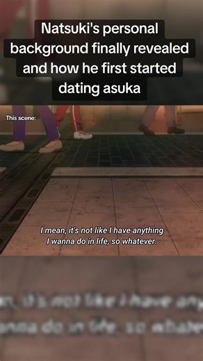 Natsuki's personal background finally revealed and how he first started dating asuka 😭❤️ #anime #animeedit #tamonsbside #fyp #tamonkunimadocchi