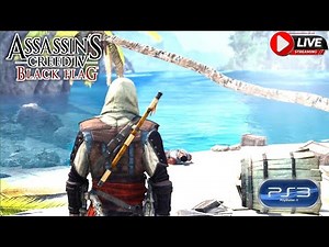 "AC IV Black Flag LIVE – Edward Kenway’s Journey!"