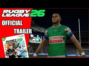 Rugby League 26 – Official Reveal Trailer