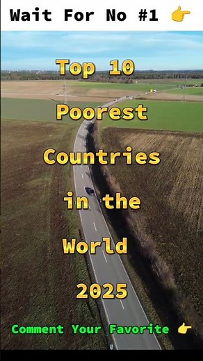 Top 10 Poorest Countries In the World 2025.