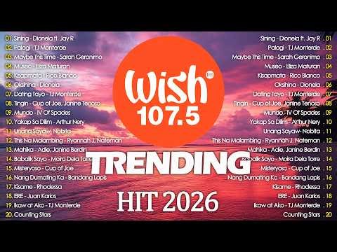 Best Of Wish 107.5 Songs Playlist : Multo - Cup Of Joe, Marilag - Dionela, Palagi, Dilaw