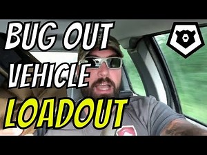 Prepper Bug Out Vehicle Loadout