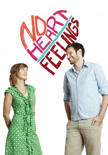 No Heart Feelings (2010)