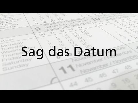 ᐅ Deutsch lernen A1: Das Datum - Welcher Tag ist heute? (Deutsch Grundwortschatz)