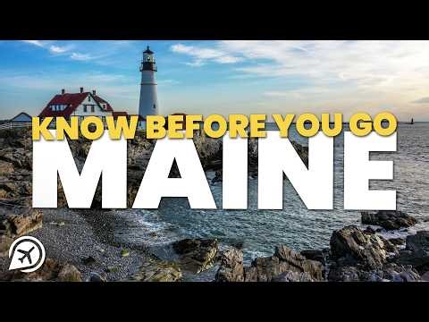 Things to Know Before you go to Maine