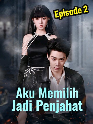 Episode 2 | Aku Memilih Jadi Penjahat #fyp #foryoupage #beranda #xyzbca #ViralIndonesia