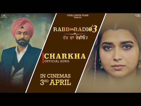CHARKHA ( FULL VIDEO) GURDAS MAAN | TARSEM JASSAR | NIMRAT KHAIRA | LATEST PUNJABI SONGS 2026