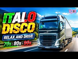 Relax & Drive with Me - Rasputin, Daddy Cool - Italo, Eurodisco Dance 80 90s Relaxing Megamix