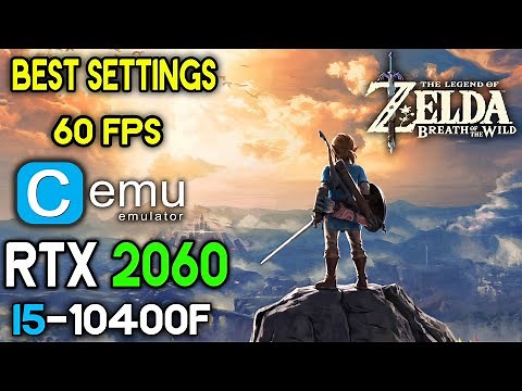 Legend of Zelda Breath Of The Wild - Cemu Best Settings - LAG FIX + FPS BOOST