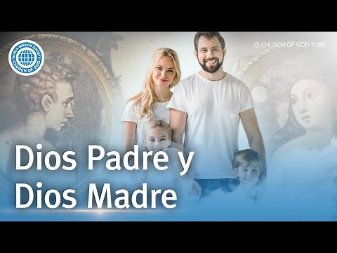 Dios Padre y Dios Madre | Iglesia de Dios sociedad misionera mundial