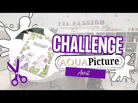 CHALLENGE AQUAPICTURE AVRIL 🐣