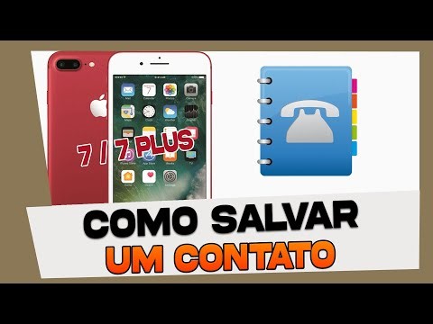 Como Salvar um Contato no iPhone 7 e 7 Plus