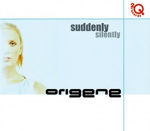 Origene - Suddenly Silently