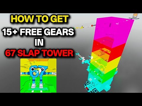 HOW TO GET 15+ FREE GEARS IN 67 SLAP TOWER | ROBLOX |(Free Items + Full Gameplay) Baba Gaming
