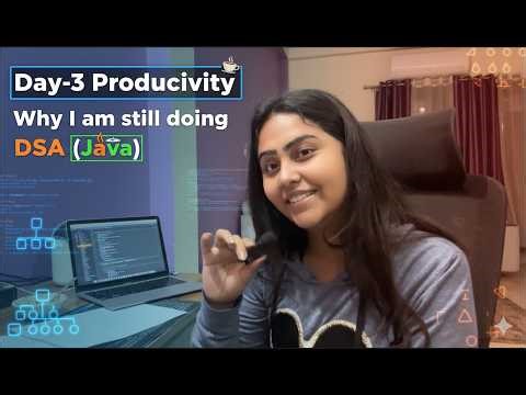 Day 3 Productivity 🚀 | Why I’m Still Doing DSA (Java) 💻