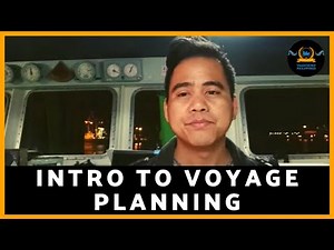 An Introduction to Voyage planning | Paul Malinao