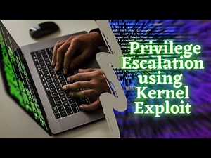 Linux Privilege Escalation using Kernel Exploit
