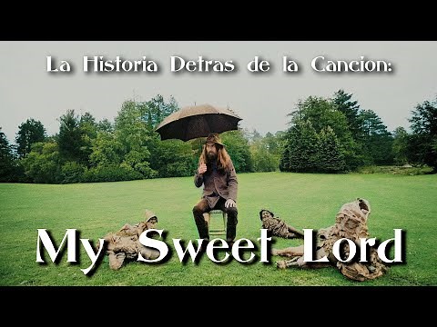 La Historia de la Canción: "My Sweet Lord" de GEORGE HARRISON