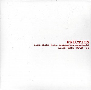 Friction - Friction Live, Pass Tour '80