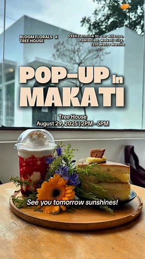 3.6K views · 95 reactions | Hi, sunshines!  We’re going to Makati Catch us at tomorrow’s pop-up:  Tree House ️ August 29, 2025 ⏰ 2PM – 5PM Meet us at our spot 栗 Kindly note: We won’t be accepting online orders for this pop-up. #BloomFlorals #MakatiPopUp #FlowerShopOnWheels #PetalsAtMakati #FreshBloomsPH #SupportLocal #PopUpWithLove #BouquetRunPH | Bloom Florals | Facebook