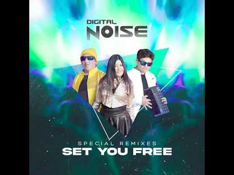 Digital Noise - Set You Free (Extended Mix) 2026