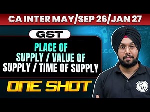 CA Inter GST | Place, Value & Time of Supply | One Shot | CA Inter May26/Sep26/Jan27 | CA Jasmeet