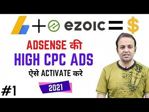 GOOGLE ADSENSE High CPC Ads With EZOIC Ad Network (2021) | Techno Vedant