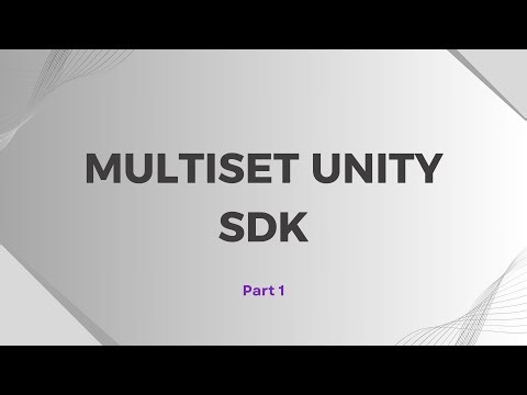 MultiSet SDK Part 1 | Unity Installation, Auth Credentials & Map Code Setup
