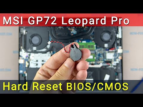 MSI GP72 Leopard Pro BIOS Reset & CMOS Battery Replacement Tutorial