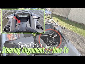 SeaDoo // How to Align Steering in Less Than 5 Minutes